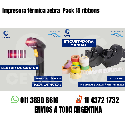 Impresora térmica zebra Pack 15 ribbons