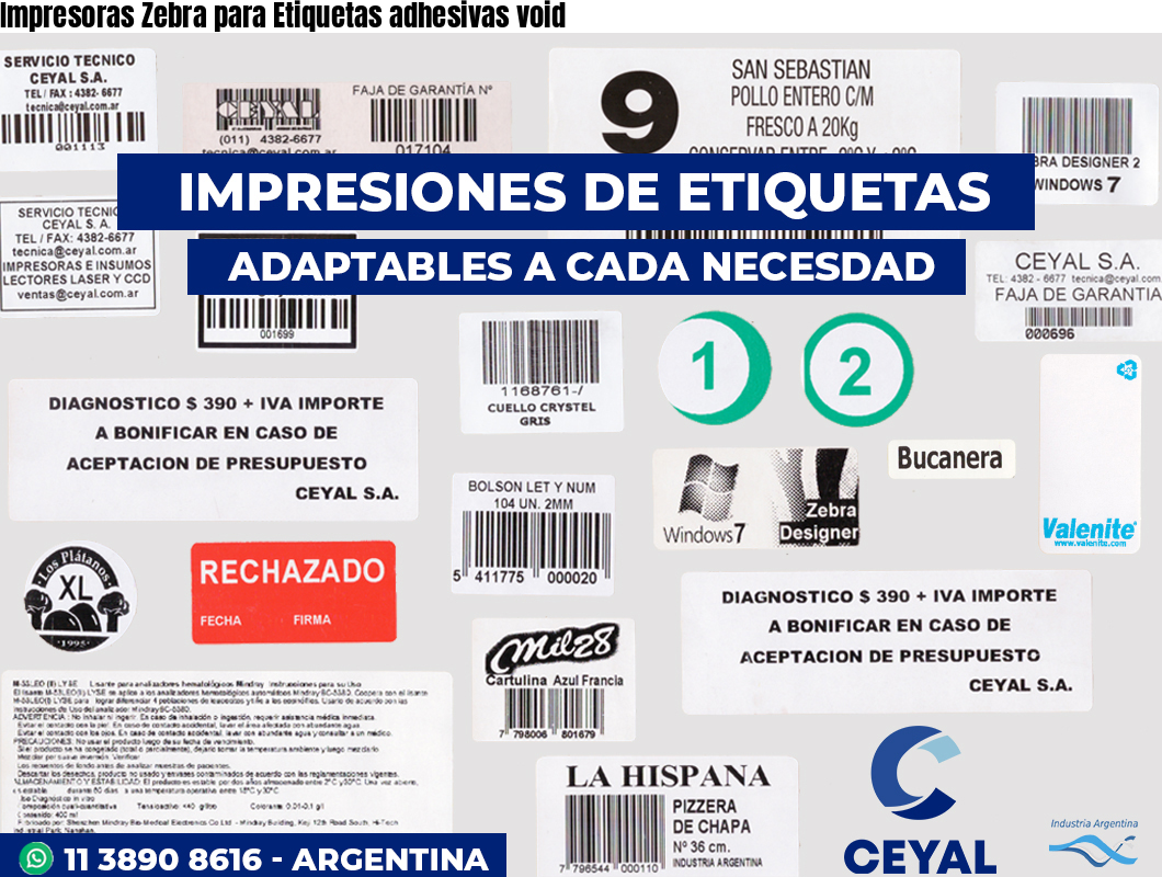 Impresoras Zebra para Etiquetas adhesivas void