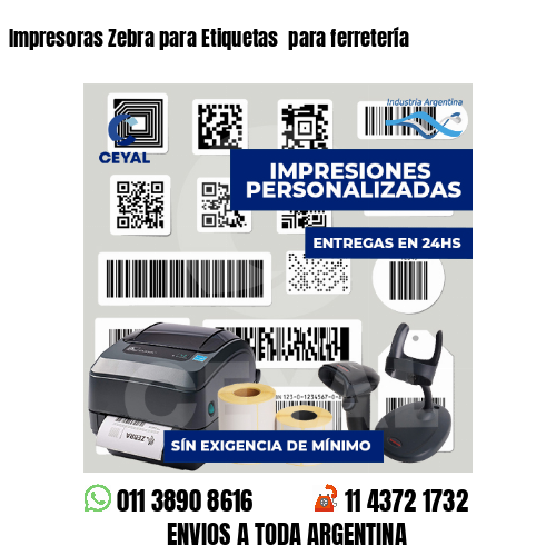 Impresoras Zebra para Etiquetas para ferretería