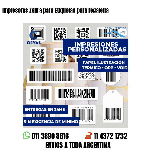 Impresoras Zebra para Etiquetas para regaleria