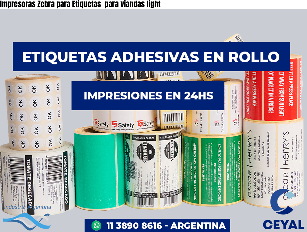 Impresoras Zebra para Etiquetas  para viandas light 