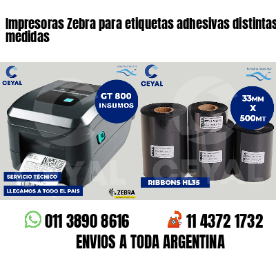 Impresoras Zebra para etiquetas adhesivas distintas medidas