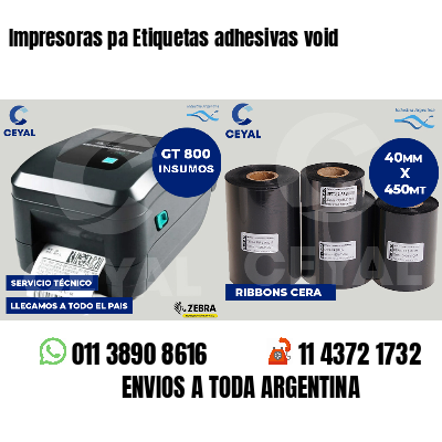 Impresoras pa Etiquetas adhesivas void