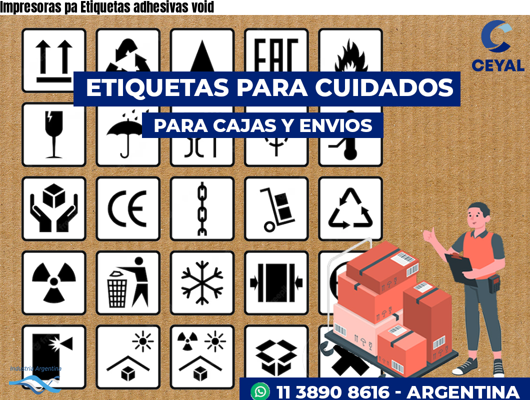 Impresoras pa Etiquetas adhesivas void