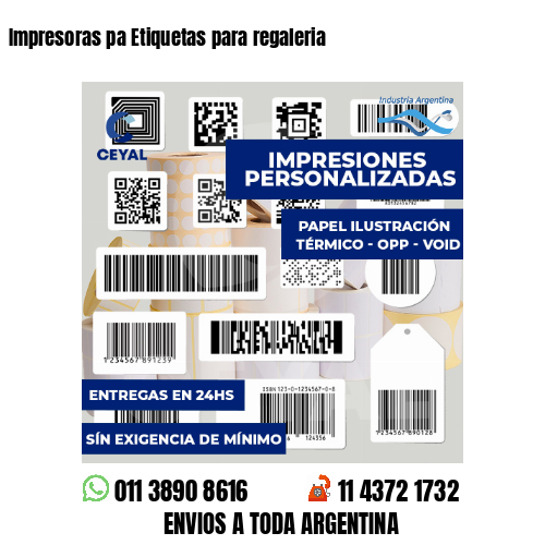 Impresoras pa Etiquetas para regaleria