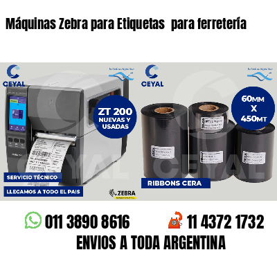 Máquinas Zebra para Etiquetas para ferretería