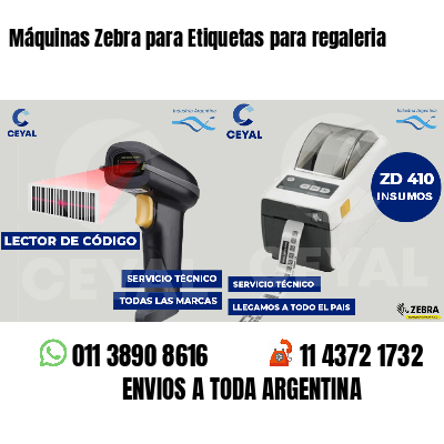 Máquinas Zebra para Etiquetas para regaleria