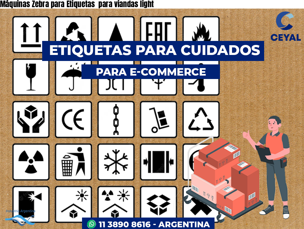 Máquinas Zebra para Etiquetas  para viandas light 