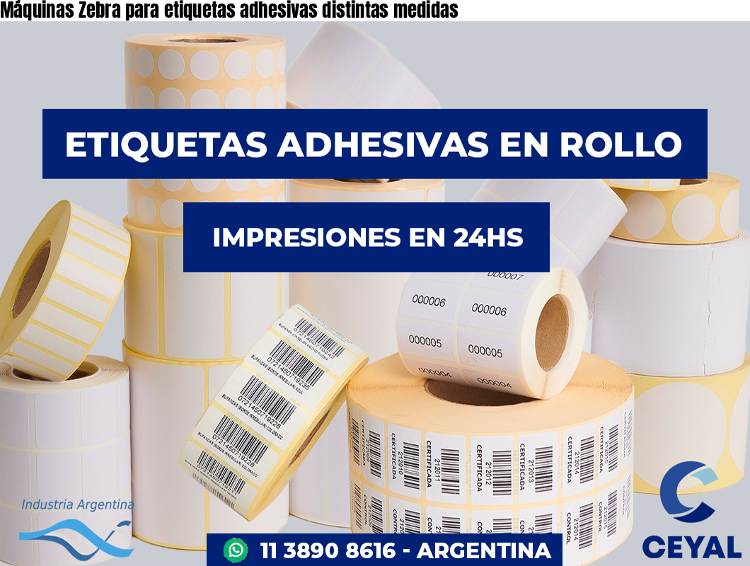 Máquinas Zebra para etiquetas adhesivas distintas medidas