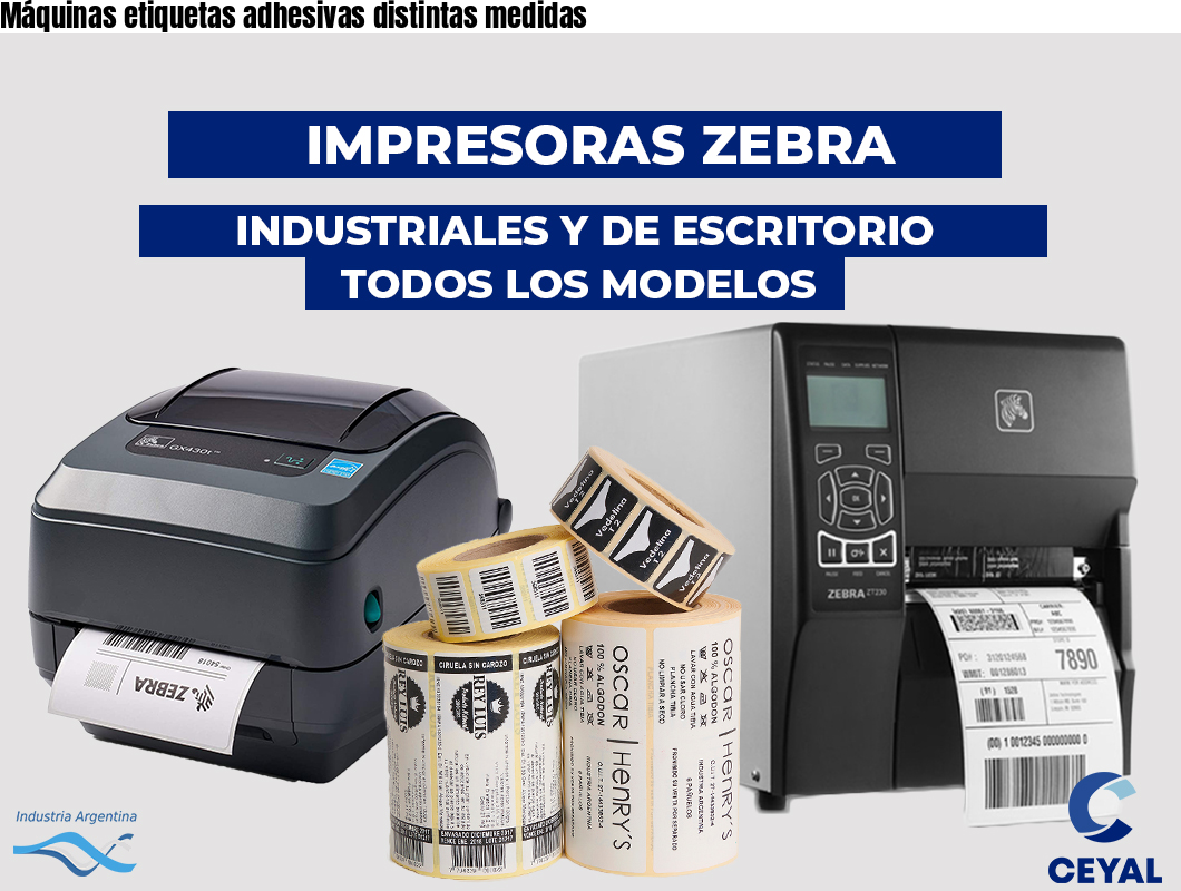 Máquinas etiquetas adhesivas distintas medidas