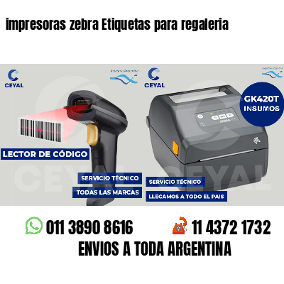 impresoras zebra Etiquetas para regaleria