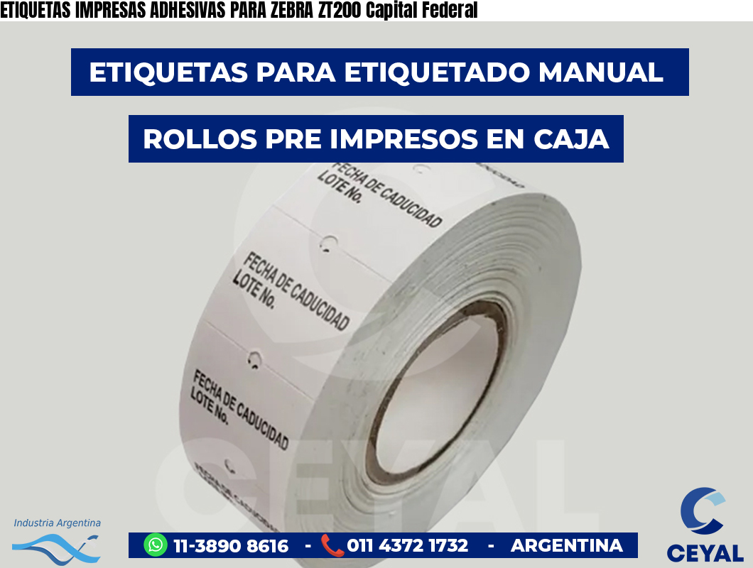 ETIQUETAS IMPRESAS ADHESIVAS PARA ZEBRA ZT200 Capital Federal