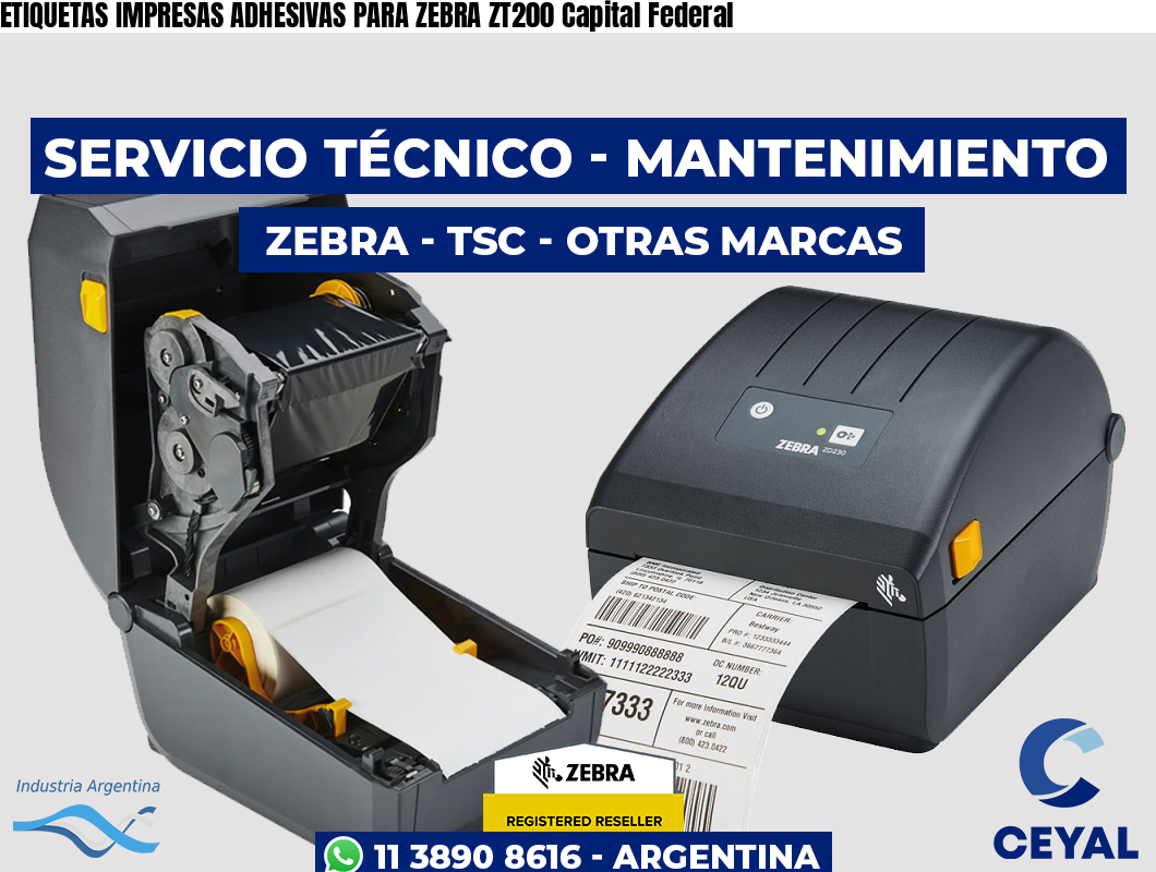 ETIQUETAS IMPRESAS ADHESIVAS PARA ZEBRA ZT200 Capital Federal