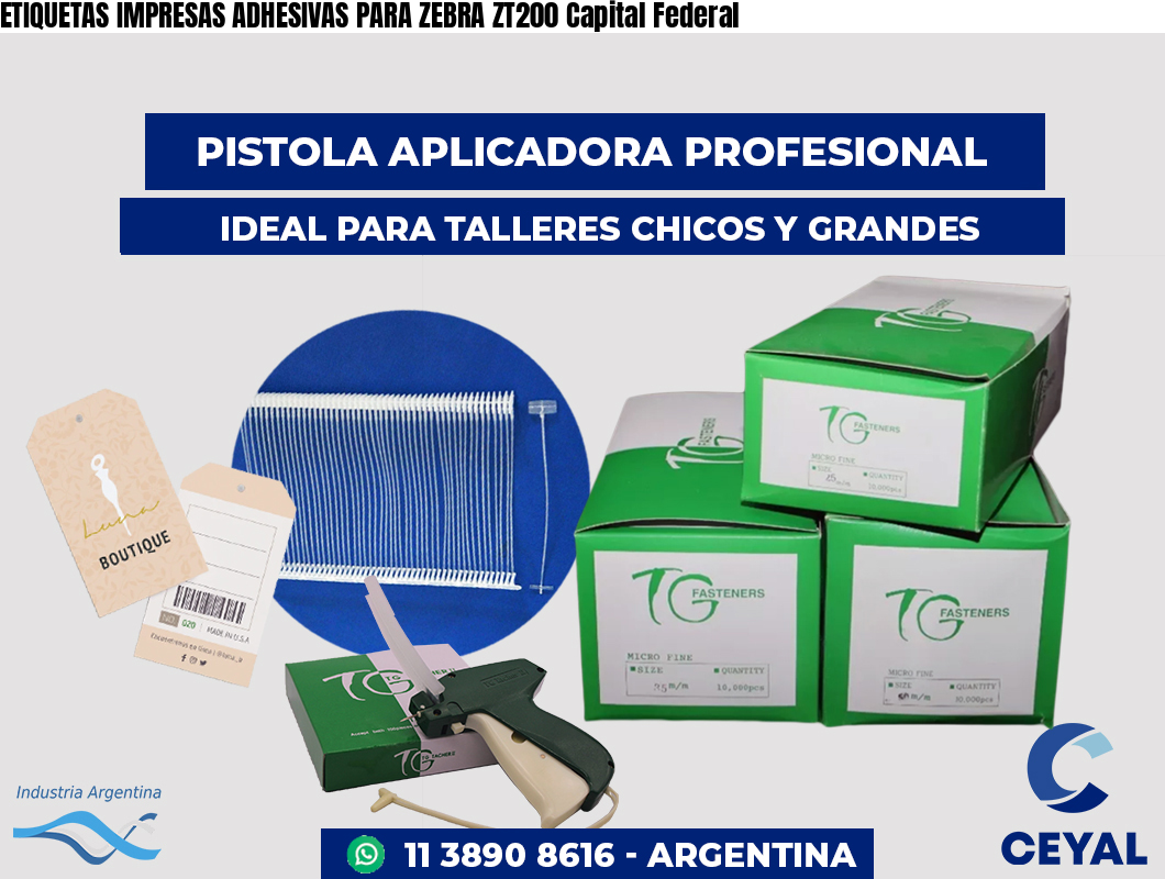 ETIQUETAS IMPRESAS ADHESIVAS PARA ZEBRA ZT200 Capital Federal