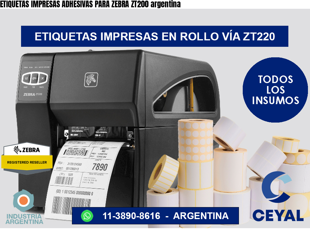 ETIQUETAS IMPRESAS ADHESIVAS PARA ZEBRA ZT200 argentina