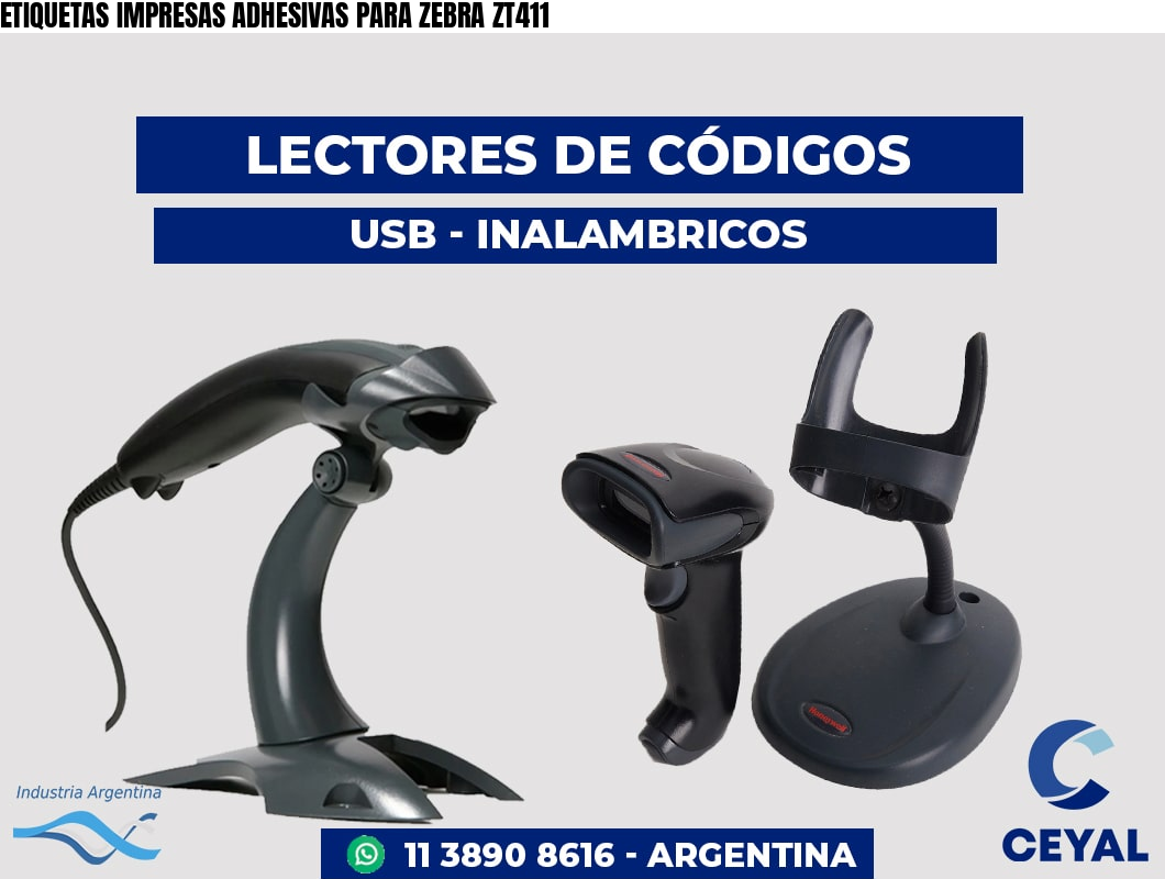 ETIQUETAS IMPRESAS ADHESIVAS PARA ZEBRA ZT411
