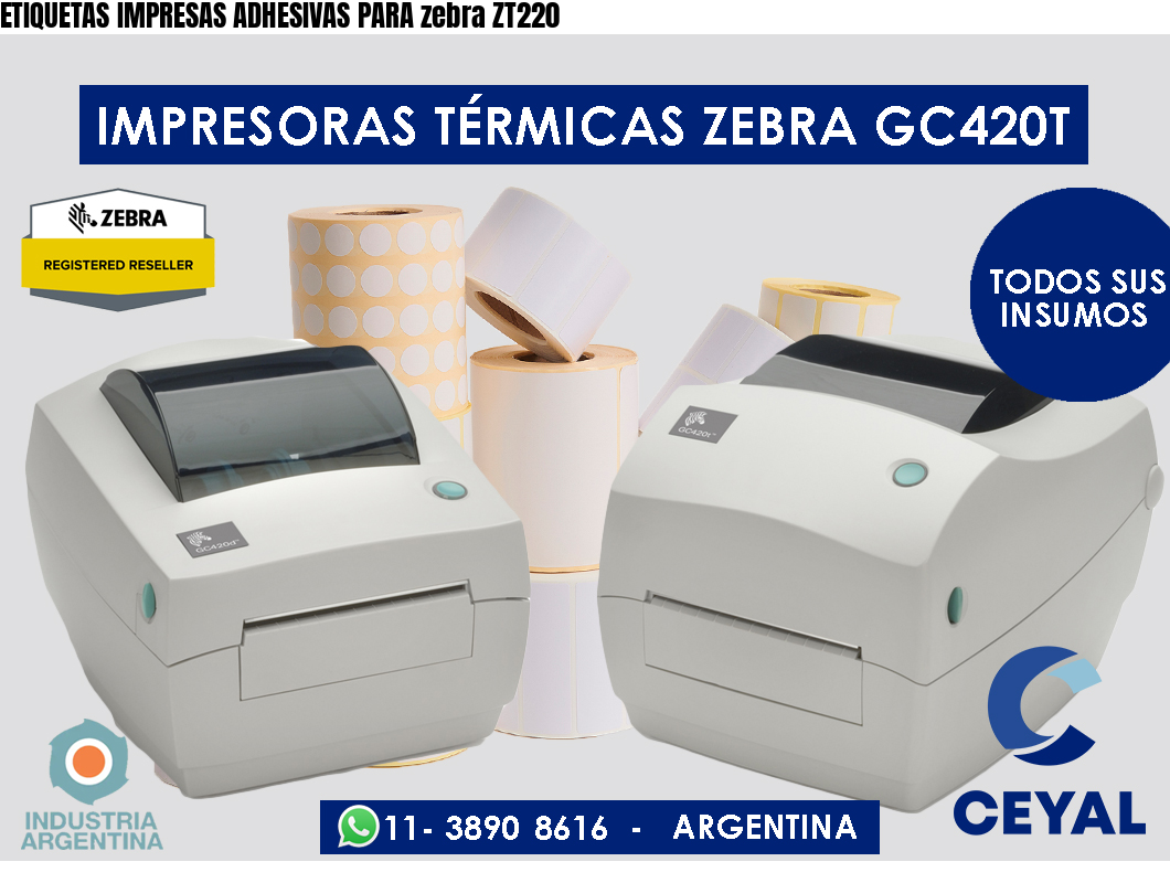 ETIQUETAS IMPRESAS ADHESIVAS PARA zebra ZT220