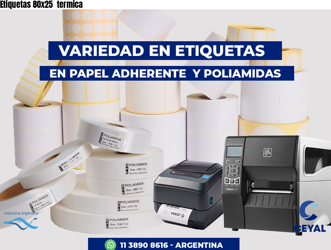Etiquetas 80x25  termica