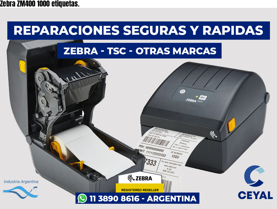 Zebra ZM400 1000 etiquetas.