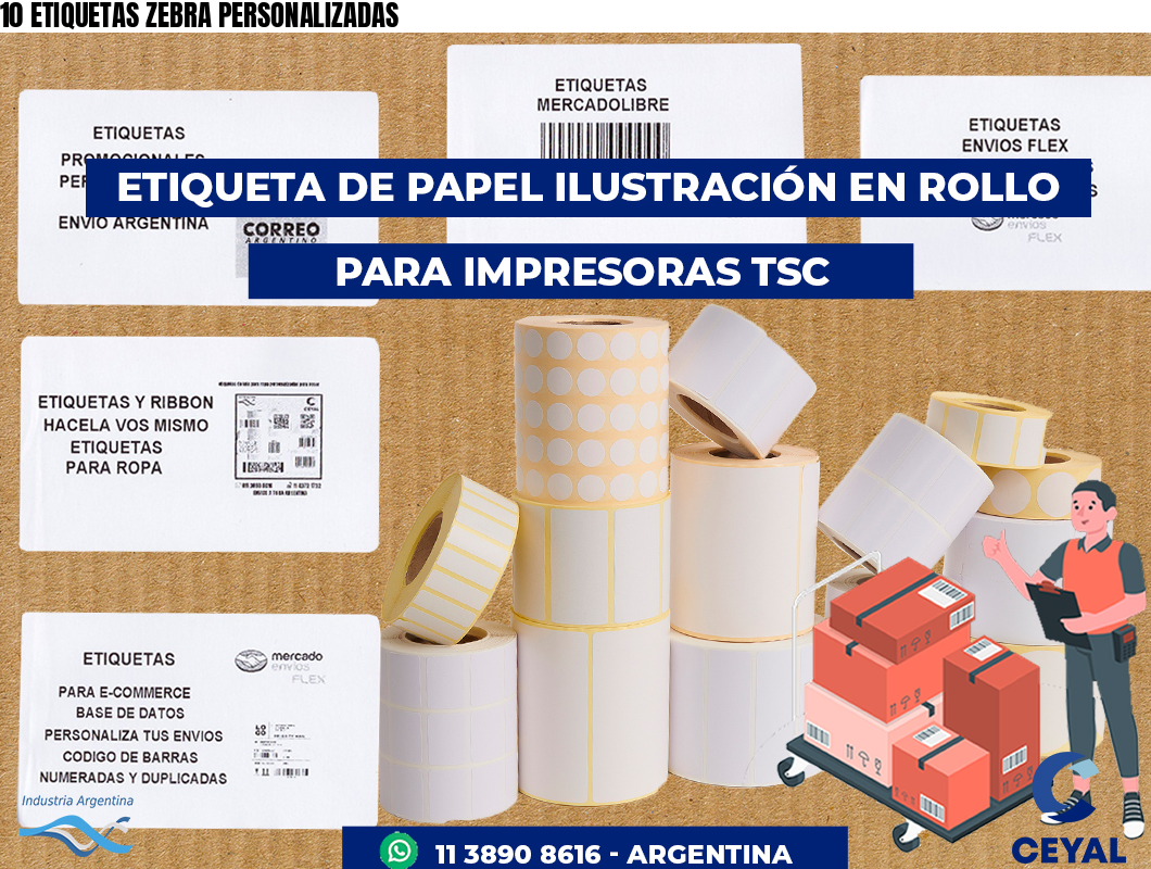 10 ETIQUETAS ZEBRA PERSONALIZADAS