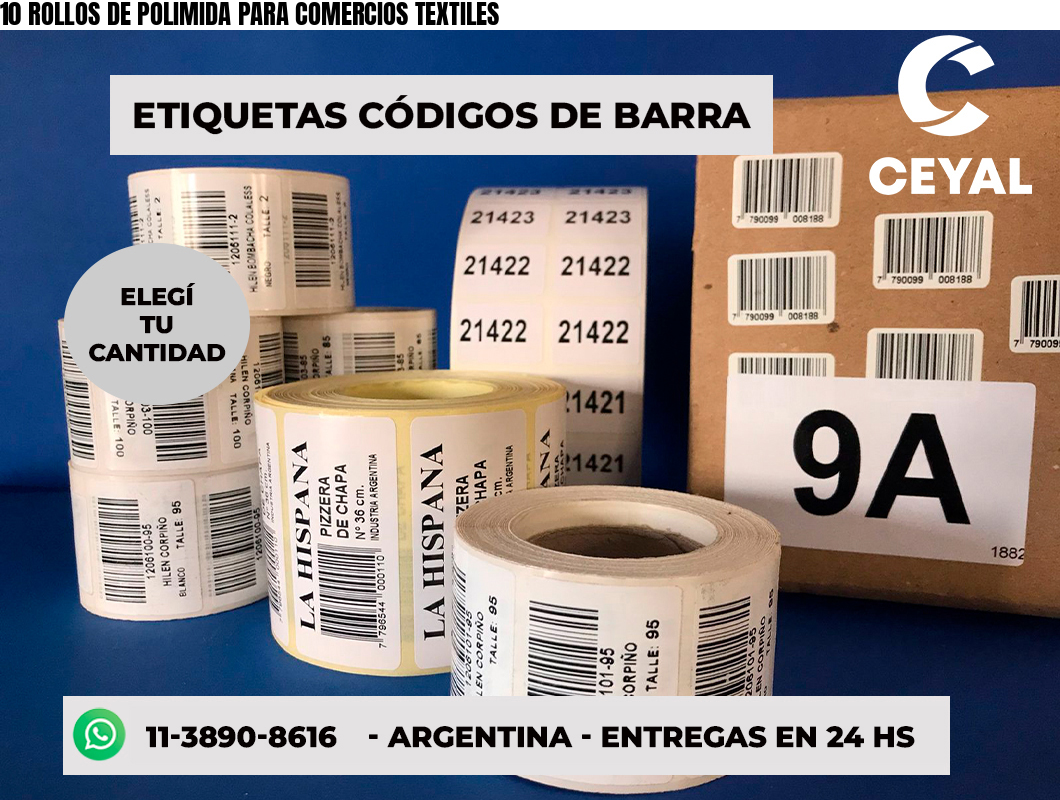 10 ROLLOS DE POLIMIDA PARA COMERCIOS TEXTILES