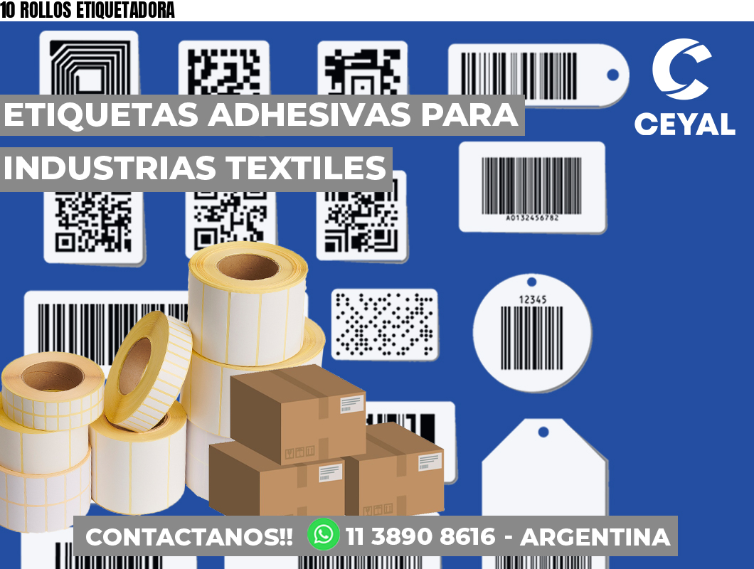 10 ROLLOS ETIQUETADORA