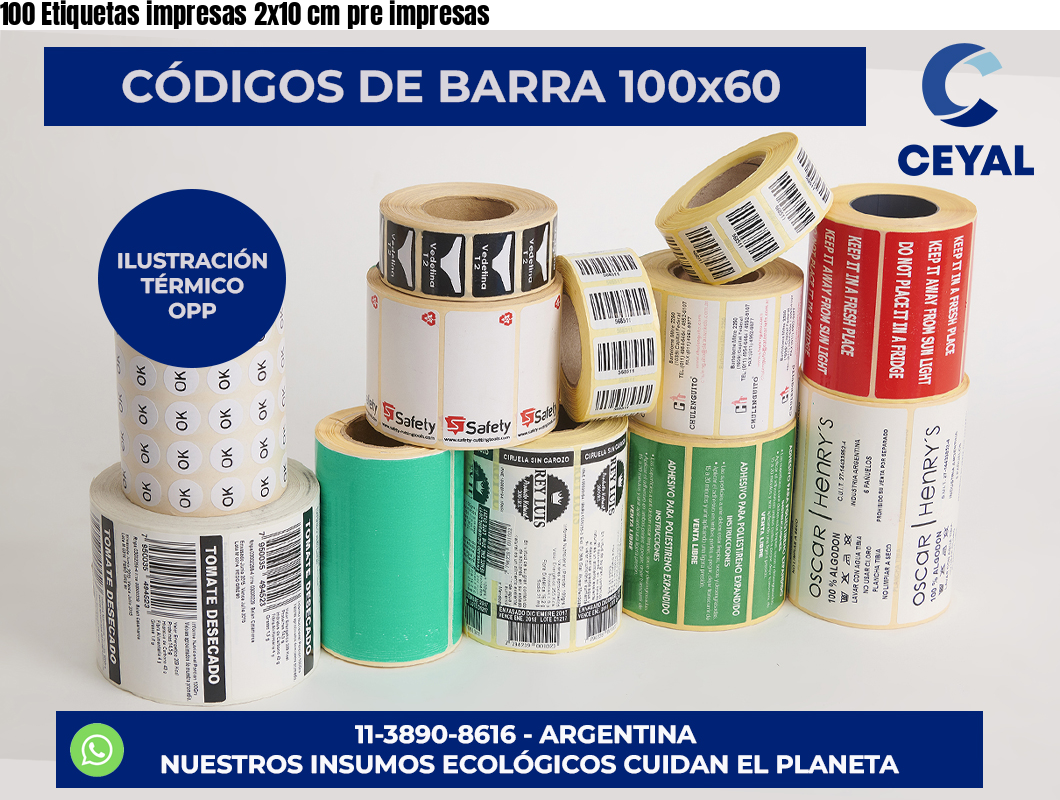 100 Etiquetas impresas 2×10 cm pre impresas