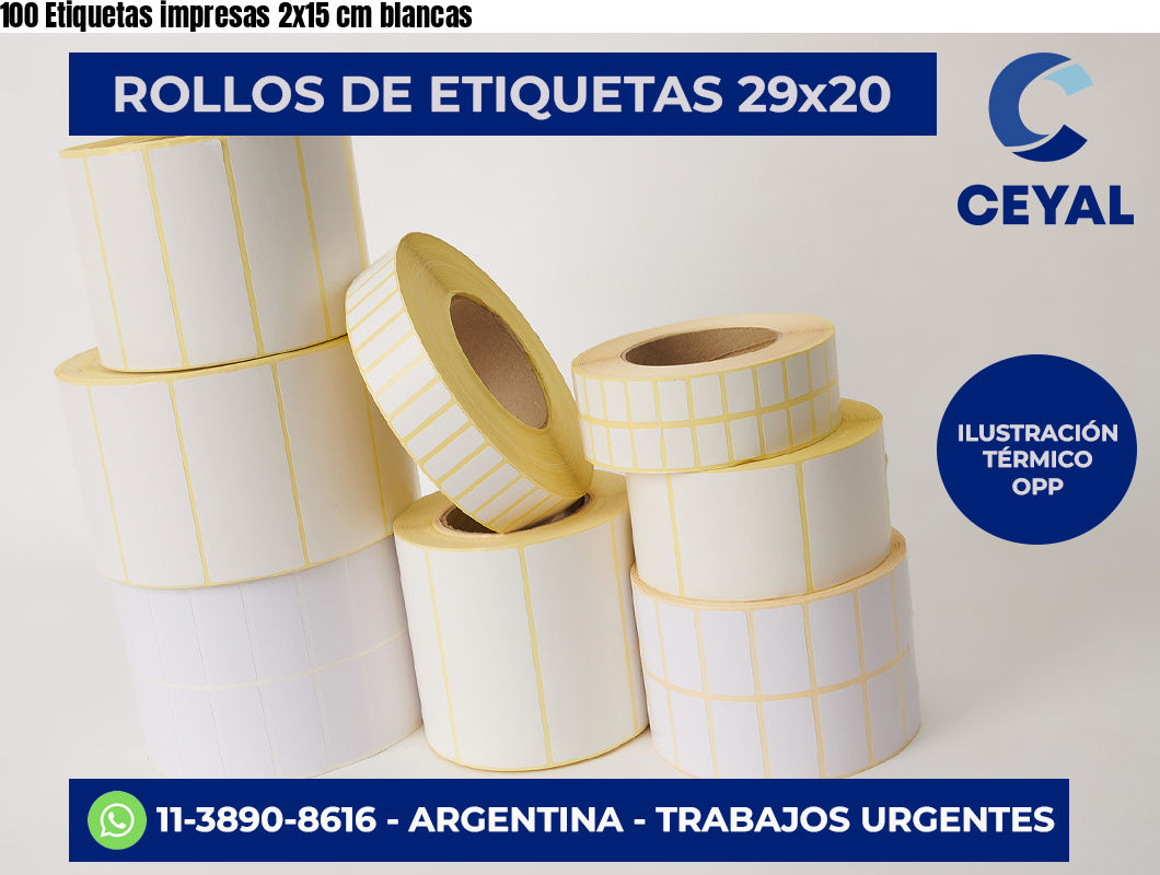 100 Etiquetas impresas 2×15 cm blancas