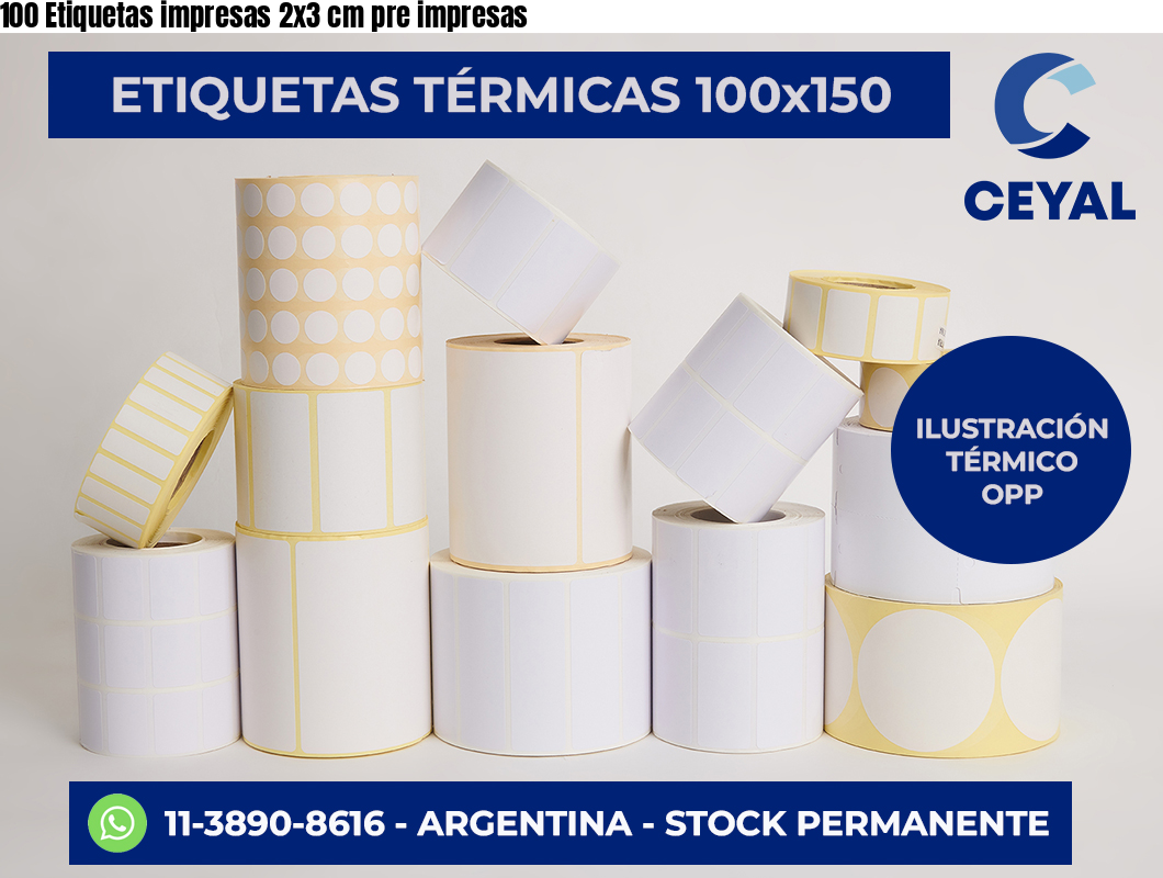 100 Etiquetas impresas 2×3 cm pre impresas