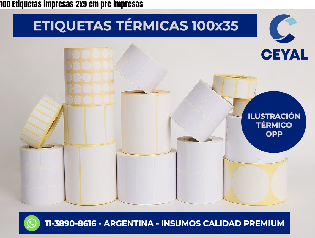 100 Etiquetas impresas 2×9 cm pre impresas