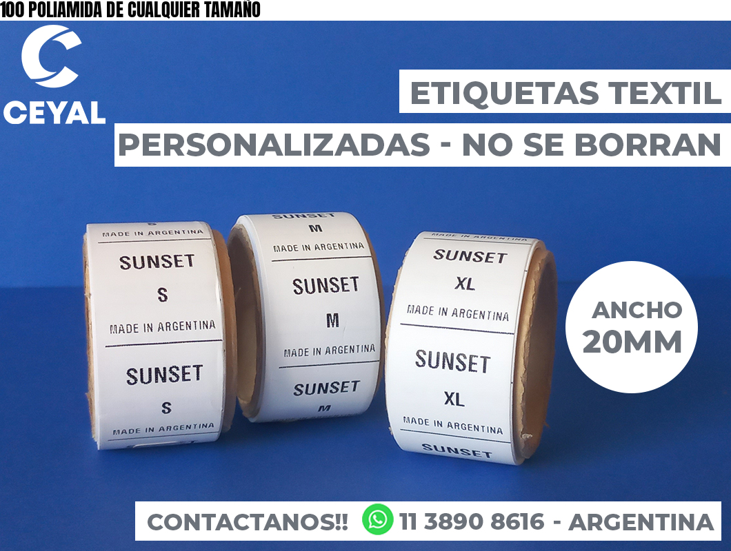 100 POLIAMIDA DE CUALQUIER TAMAÑO