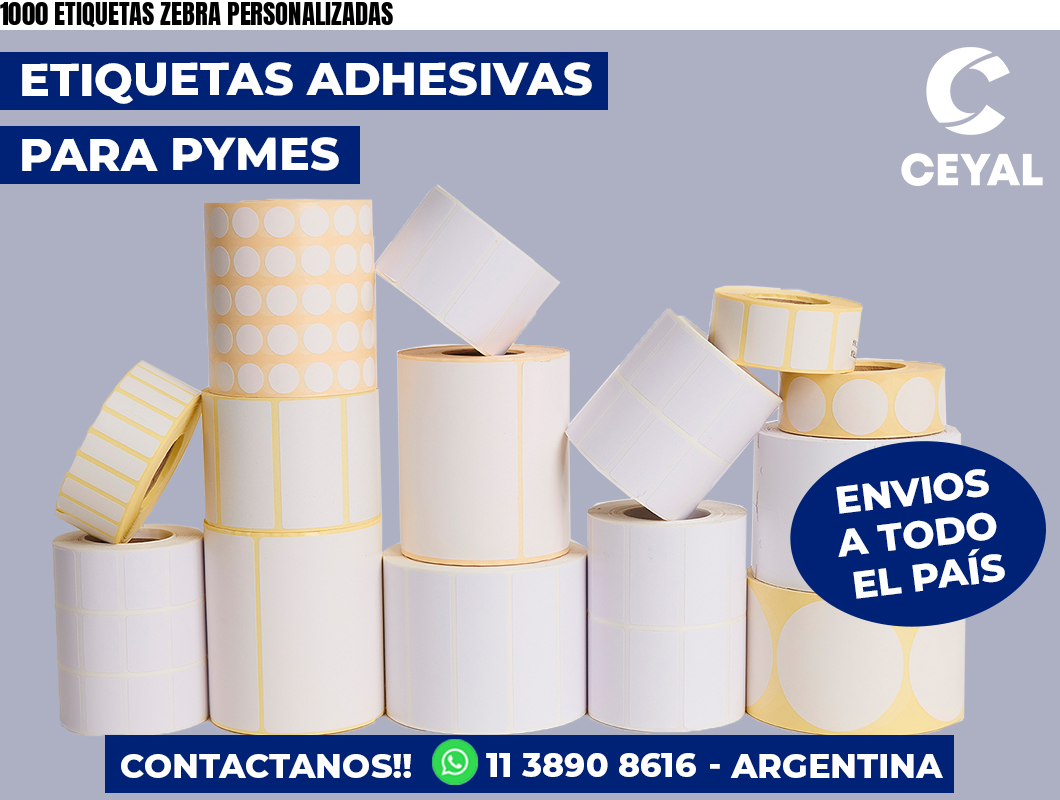 1000 ETIQUETAS ZEBRA PERSONALIZADAS