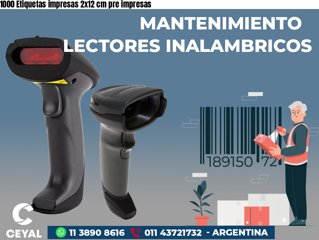 1000 Etiquetas impresas 2x12 cm pre impresas