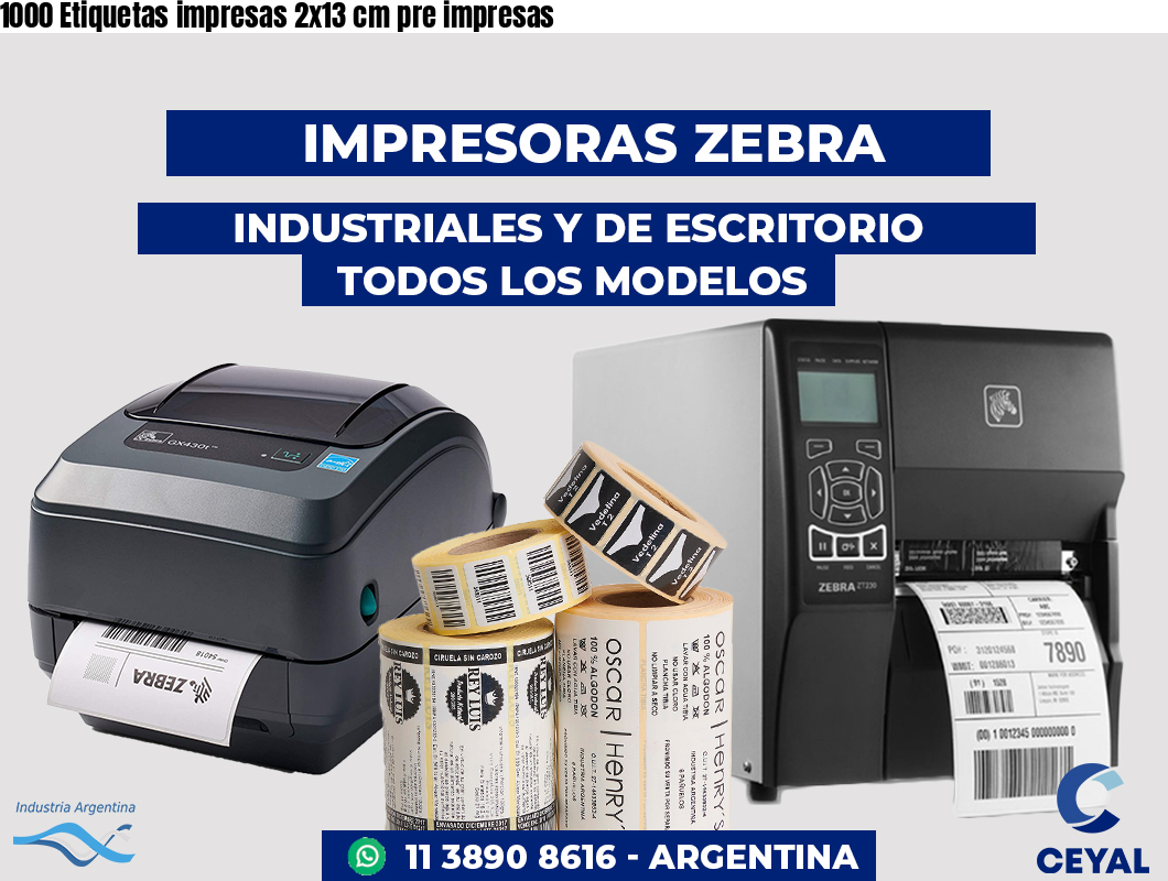 1000 Etiquetas impresas 2x13 cm pre impresas