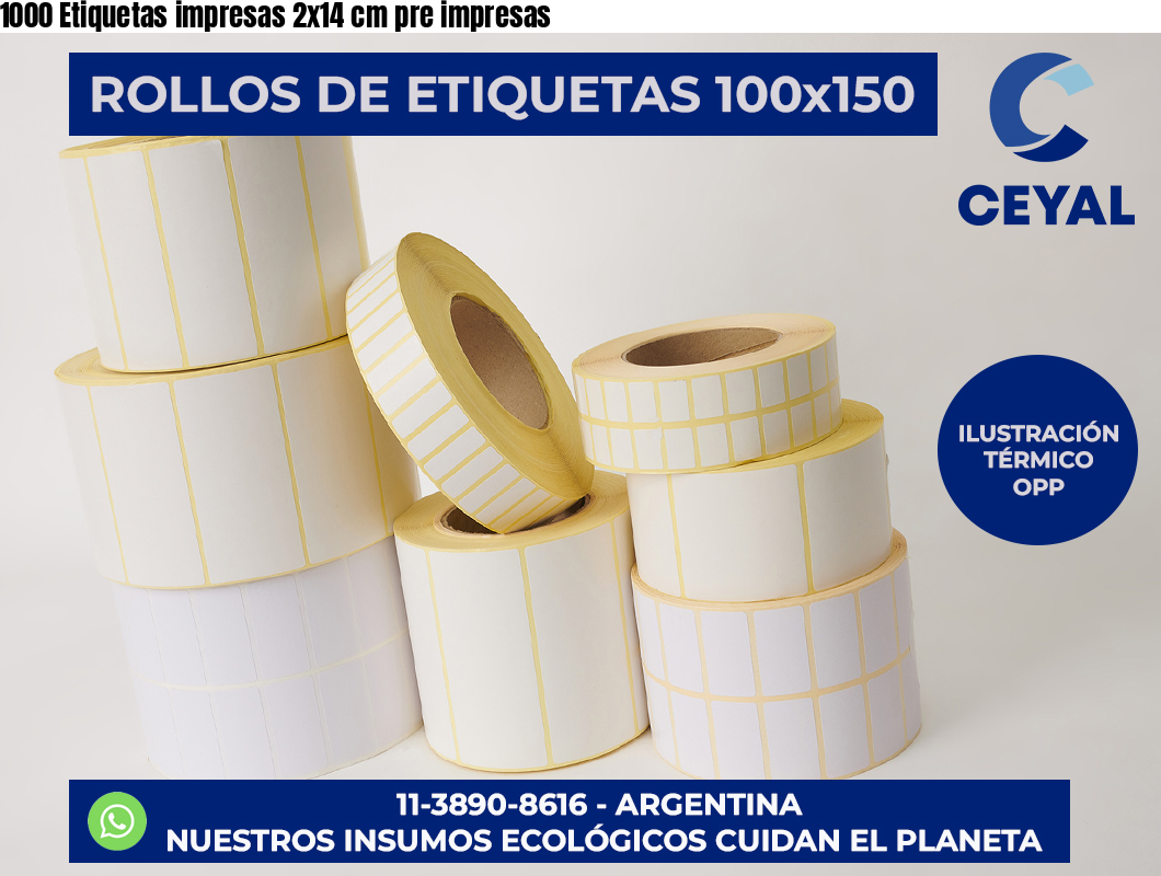 1000 Etiquetas impresas 2×14 cm pre impresas