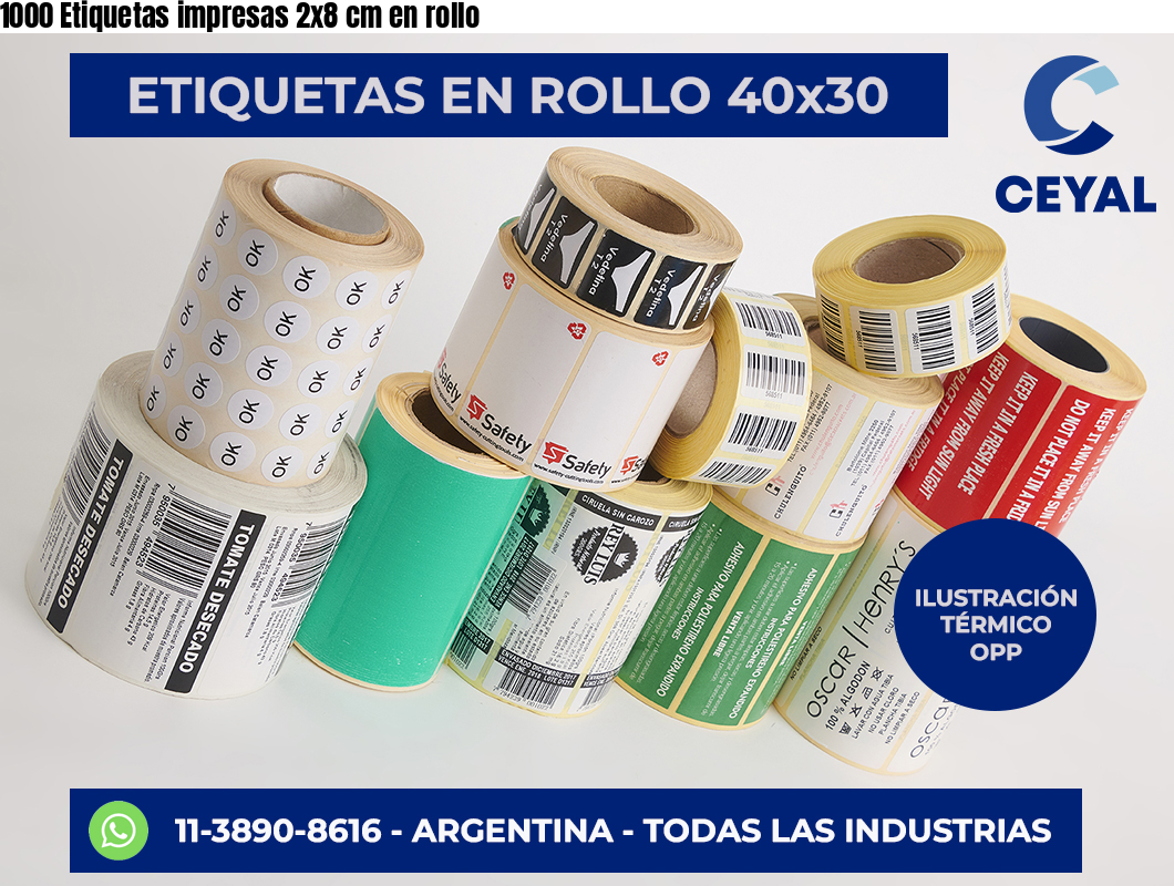 1000 Etiquetas impresas 2×8 cm en rollo