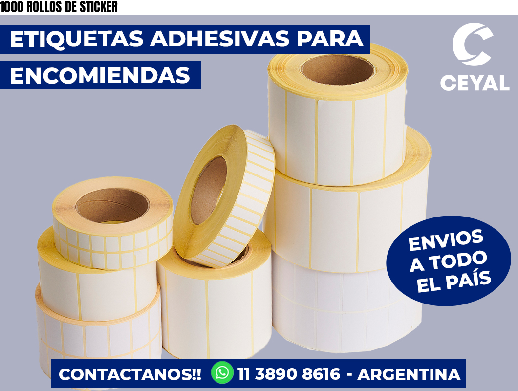 1000 ROLLOS DE STICKER