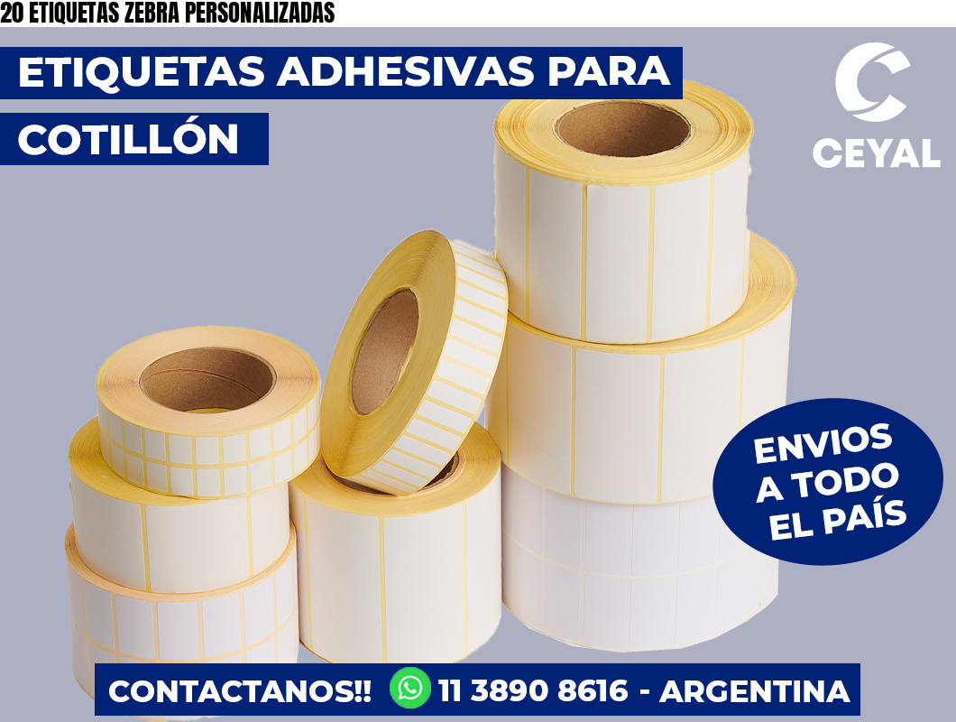 20 ETIQUETAS ZEBRA PERSONALIZADAS