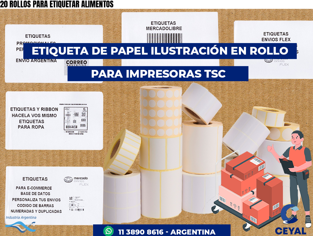 20 ROLLOS PARA ETIQUETAR ALIMENTOS
