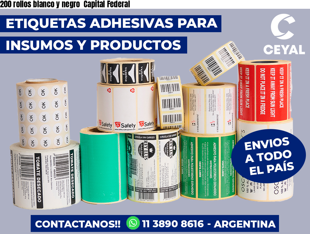 200 rollos blanco y negro  Capital Federal