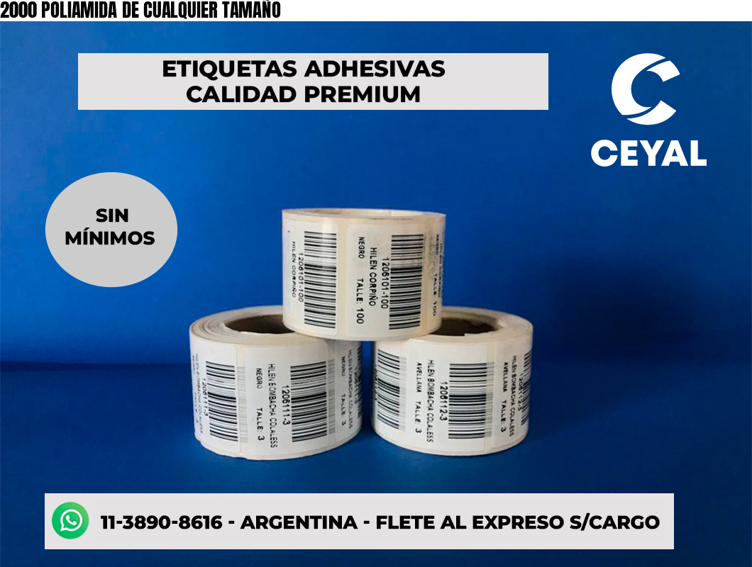 2000 POLIAMIDA DE CUALQUIER TAMAÑO