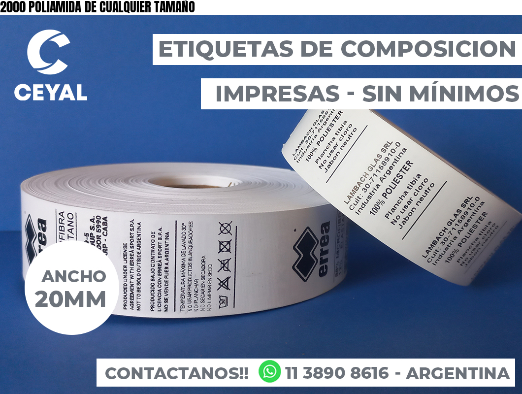 2000 POLIAMIDA DE CUALQUIER TAMAÑO