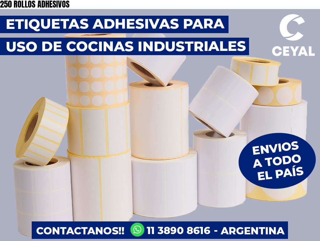 250 ROLLOS ADHESIVOS