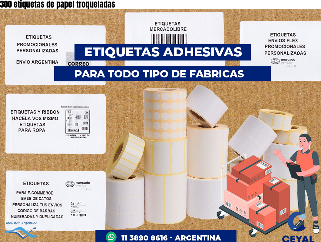 300 etiquetas de papel troqueladas