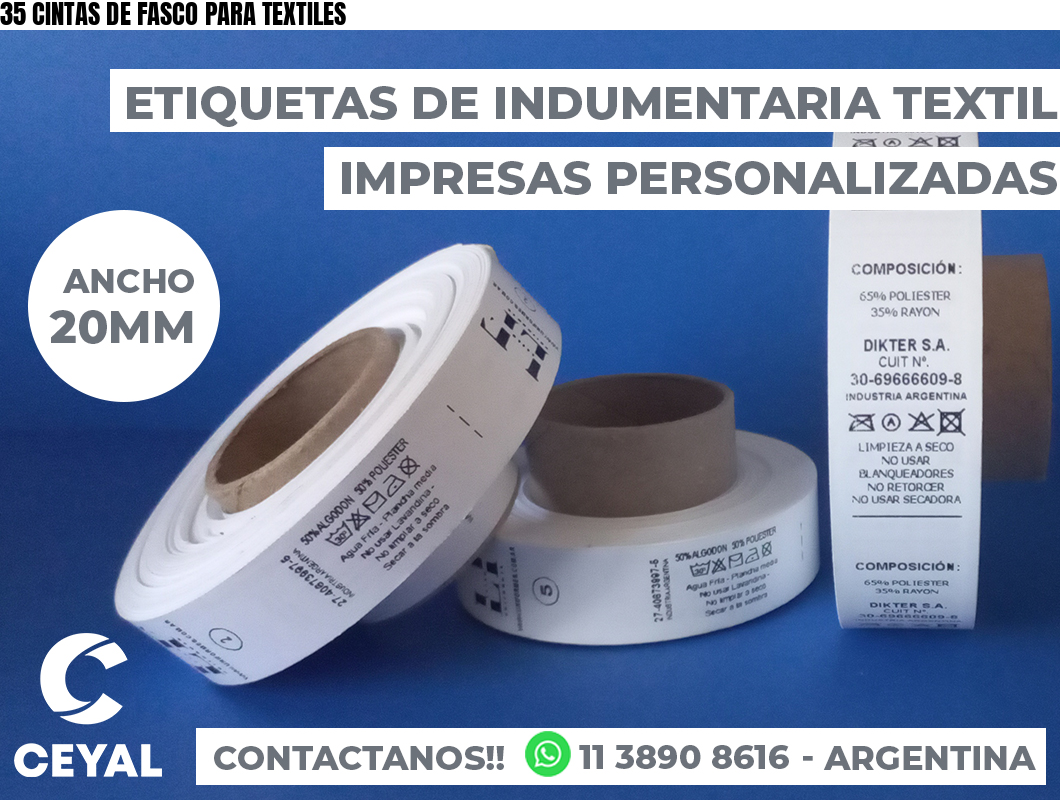 35 CINTAS DE FASCO PARA TEXTILES