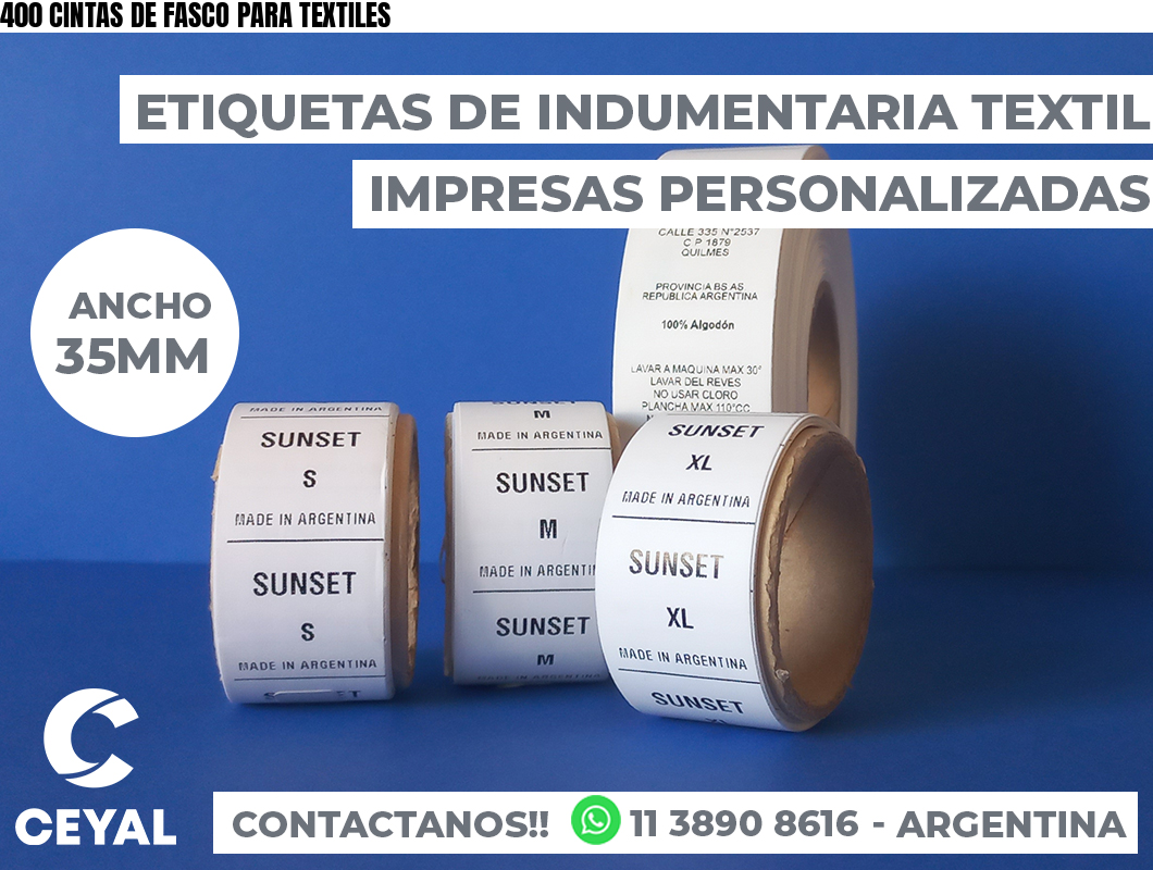 400 CINTAS DE FASCO PARA TEXTILES