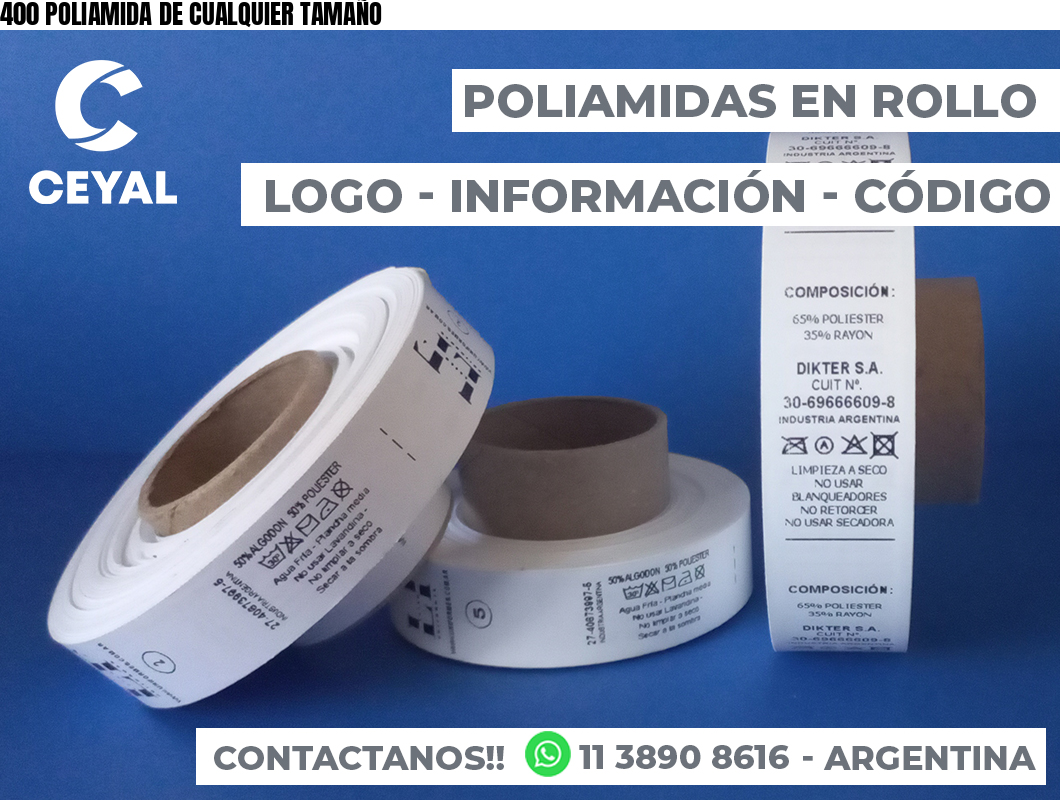 400 POLIAMIDA DE CUALQUIER TAMAÑO