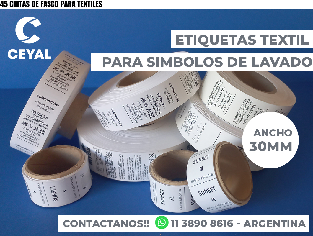 45 CINTAS DE FASCO PARA TEXTILES