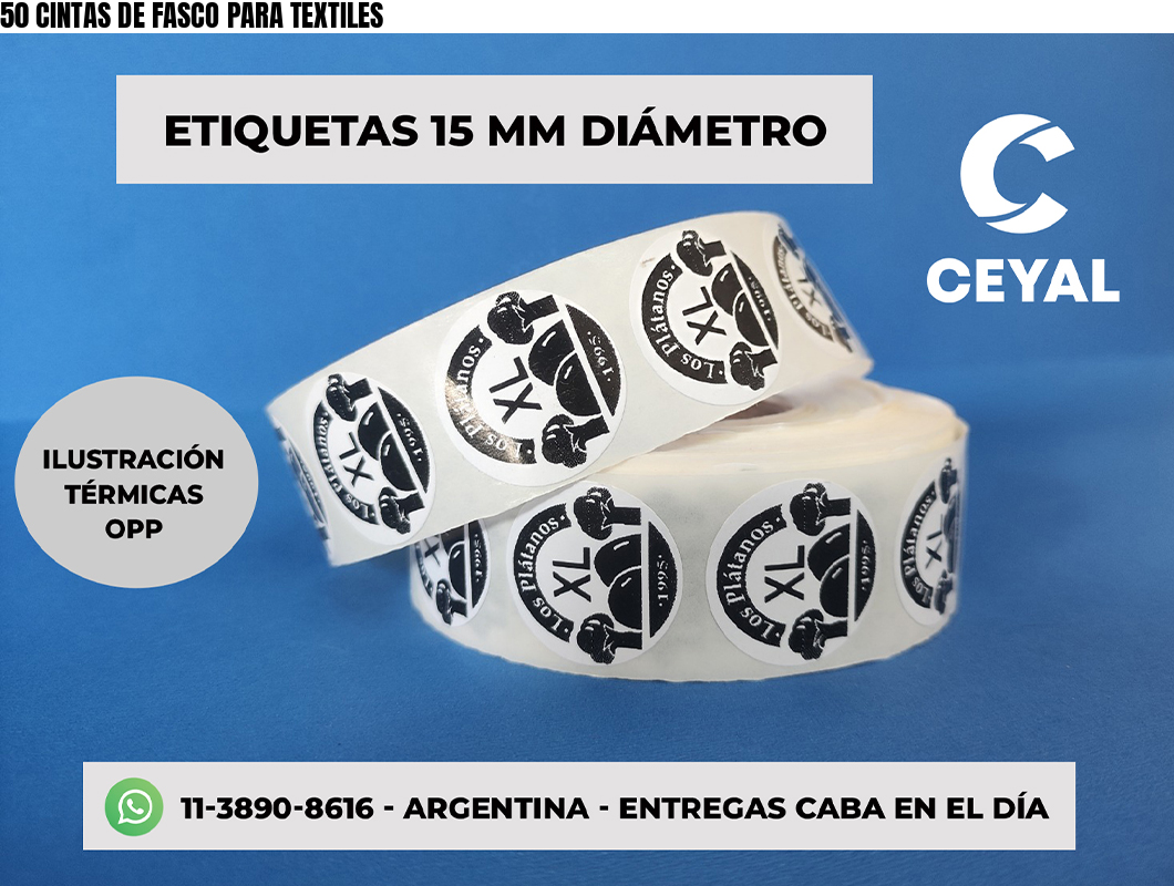 50 CINTAS DE FASCO PARA TEXTILES