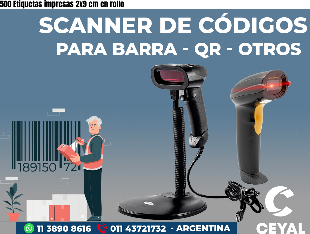 500 Etiquetas impresas 2x9 cm en rollo